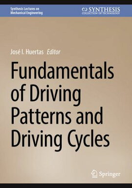 Fundamentals of Driving Patterns and Driving Cycles 