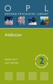 Addiction【電子書籍】[ David J. Nutt ]