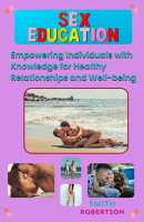 A comprehensive guide to sex education