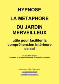 La m?taphore du jardin merveilleux【電子書籍】[ Jean-Marie Delpech ]