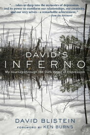 David's Inferno My Journey Through the Dark Wood of Depression【電子書籍】[ David Blistein ]