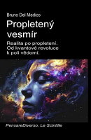 Propletený vesmír.