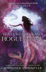 Rogue Wave Book 2【電子書籍】[ Jennifer Donnelly ]