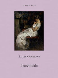 Inevitable【電子書籍】[ Louis Couperus ]