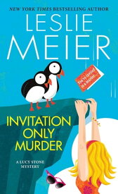 Invitation Only Murder【電子書籍】[ Leslie Meier ]