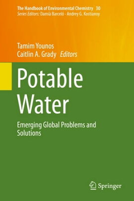 Potable Water Emerging Global Problems and Solutions