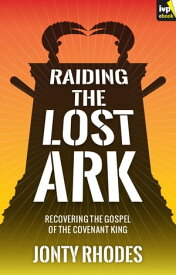 Raiding the Lost Ark【電子書籍】[ Jonty Rhodes ]