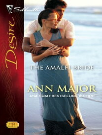 The Amalfi Bride【電子書籍】[ Ann Major ]