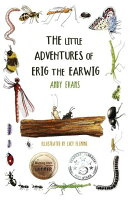 The Further Adventures of Erig the Earwig