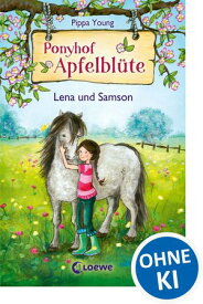 Ponyhof Apfelbl?te (Band 1) - Lena und Samson 【電子書籍】[ Pippa Young ]
