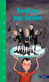 Faruk og pige-banden【電子書籍】[ Mogens Lyhne ]