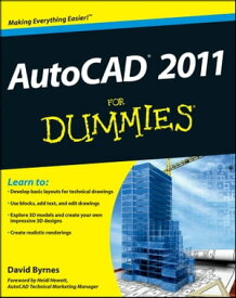 AutoCAD 2011 For Dummies【電子書籍】[ David Byrnes ]