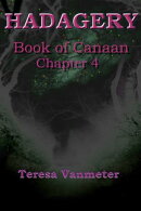 Hadagery, Book of Canaan (Chapter 4)