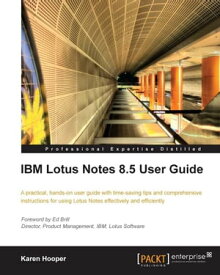 IBM Lotus Notes 8.5 User Guide【電子書籍】[ Karen Hooper ]