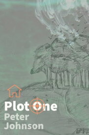 Plot One【電子書籍】[ Peter Johnson ]