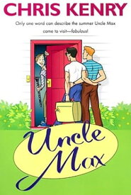 Uncle Max【電子書籍】[ Chris Kenry ]