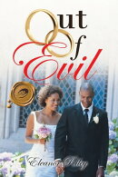 Out of Evil