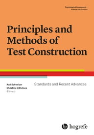 Principles and Methods of Test Construction Standards and Recent Advances【電子書籍】