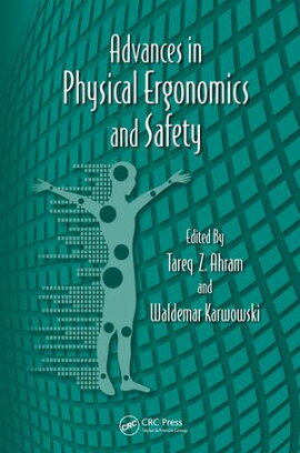Advances in Physical Ergonomics and Safety 