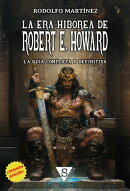 La Era Hibórea de Robert E. Howard