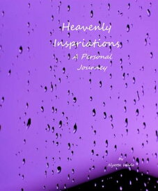 Heavenly Inspirations【電子書籍】[ Nyetta Wade ]