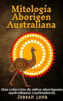 Mitología Aborigen Australiana
