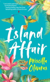 Island Affair A Fun Summer Love Story【電子書籍】[ Priscilla Oliveras ]