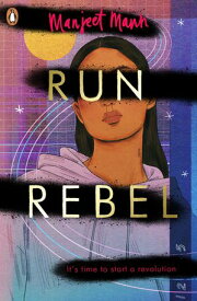 Run, Rebel 【電子書籍】[ Manjeet Mann ]