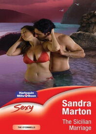 The Sicilian Marriage【電子書籍】[ Sandra Marton ]