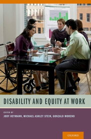Disability and Equity at Work【電子書籍】[ Jody Heymann ]
