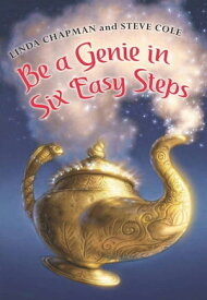 Be a Genie in Six Easy Steps【電子書籍】[ Linda Chapman ]