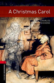 A Christmas Carol Level 3 Oxford Bookworms Library【電子書籍】[ Charles Dickens ]