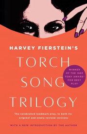 Torch Song Trilogy Plays【電子書籍】[ Harvey Fierstein ]