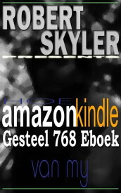 Hoe amazon kindle Gesteel 768 Eboek Van My【電子書籍】[ Robert Skyler ]