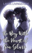 The Boy With the Heart of Sea Glass