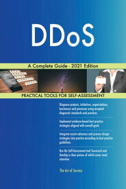 DDoS A Complete Guide - 2021 Edition【電子書籍】[ Gerardus Blokdyk ]