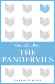 The Pandervils【電子書籍】[ Gerald Bullett ]