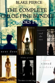 The Complete Chloe Fine Psychological Suspense Mystery Bundle (Books 1-6)【電子書籍】[ Blake Pierce ]