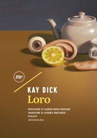 Loro【電子書籍】[ Kay Dick ]