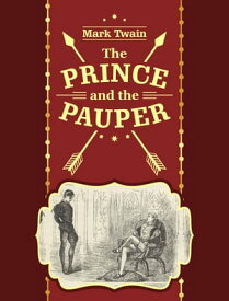 The Prince and the Pauper【電子書籍】[ Mark Twain ]