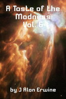 A Taste of the Madness Vol. 6