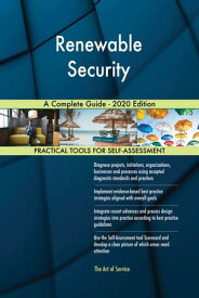 Renewable Security A Complete Guide - 2020 Edition【電子書籍】[ Gerardus Blokdyk ]