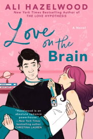 Love on the Brain 【電子書籍】[ Ali Hazelwood ]