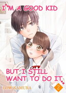 I'm a Good Kid But I Still Want to Do It 02