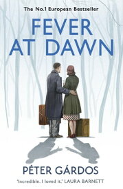 Fever at Dawn The heartbreaking true story of a boy from the concentration camp of Belsen【電子書籍】[ Peter Gardos ]