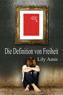 Die Definition von Freiheit