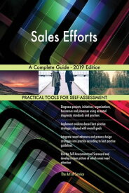 Sales Efforts A Complete Guide - 2019 Edition【電子書籍】[ Gerardus Blokdyk ]