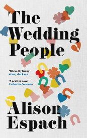 The Wedding People【電子書籍】[ Alison Espach ]