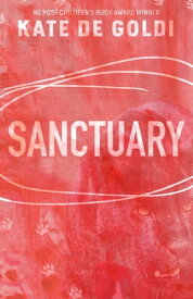 Sanctuary【電子書籍】[ Kate De Goldi ]