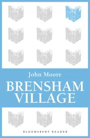 Brensham Village【電子書籍】[ John Moore ]